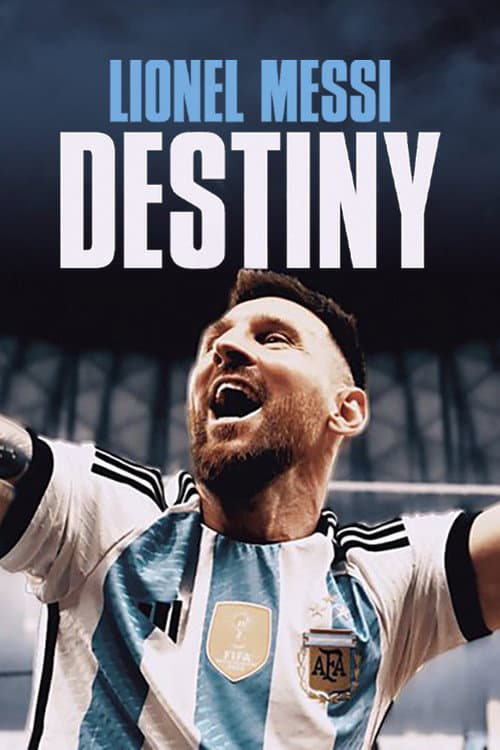 Lionel Messi: Destiny afişi