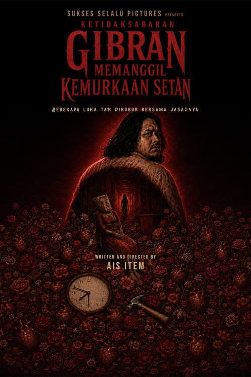 Ketidaksabaran Gibran Memanggil Kemurkaan Setan afişi
