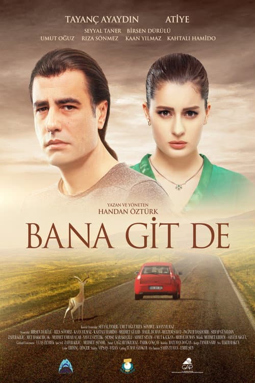 Bana Git De afişi