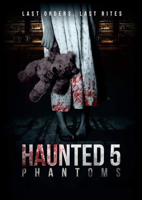 Haunted 5: Phantoms afişi