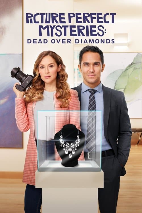 Picture Perfect Mysteries: Dead Over Diamonds afişi