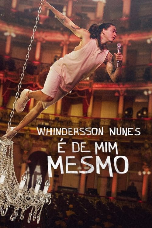 Whindersson Nunes: É de Mim Mesmo afişi