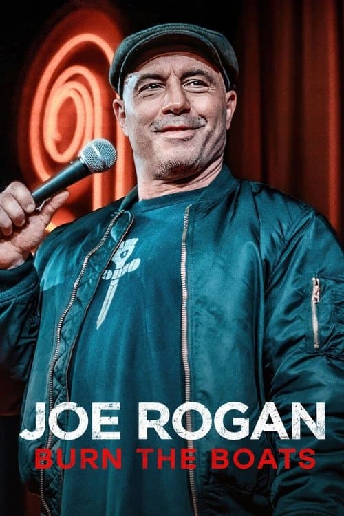 Joe Rogan: Burn the Boats afişi