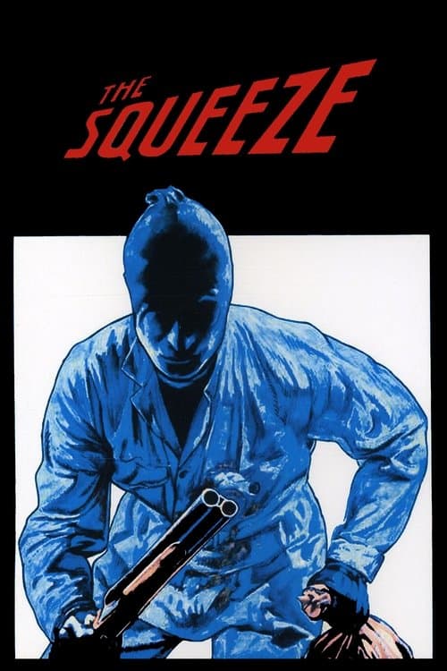 The Squeeze afişi