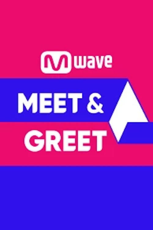 MEET&GREET afişi