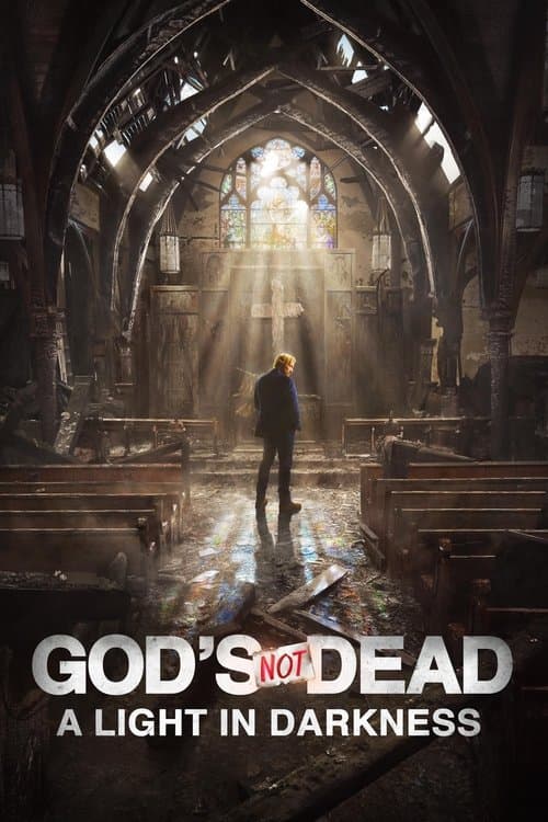 God's Not Dead: A Light in Darkness afişi