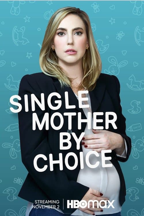 Single Mother by Choice afişi