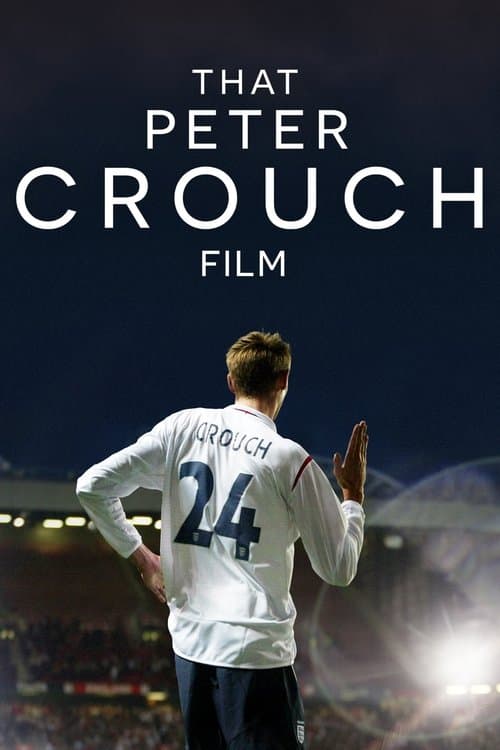 Şu Peter Crouch Filmi afişi