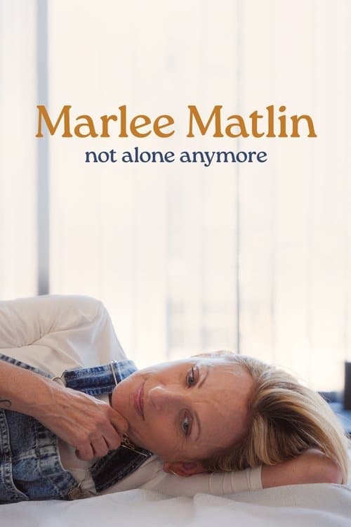 Marlee Matlin: Not Alone Anymore afişi