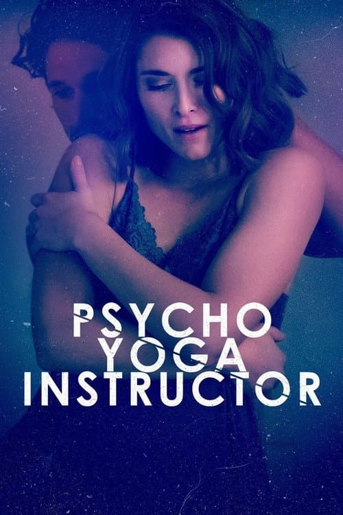 Psycho Yoga Instructor afişi