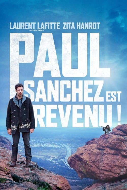 Paul Sanchez est revenu ! afişi