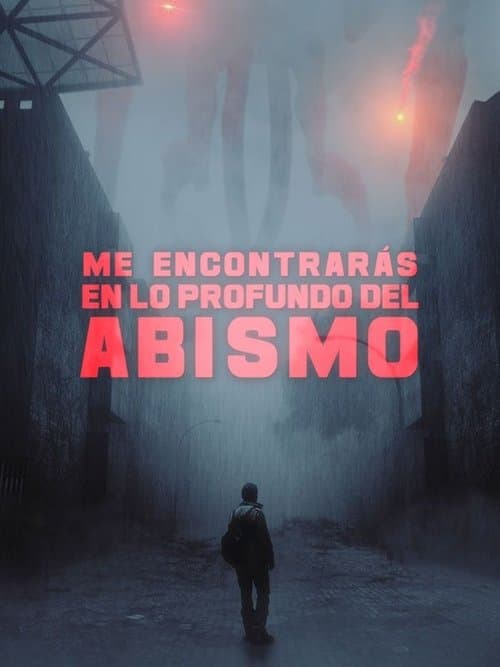 Me encontrarás en lo profundo del abismo afişi