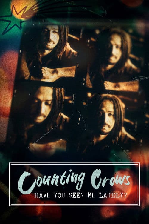 Music Box: Counting Crows: Have You Seen Me Lately? afişi