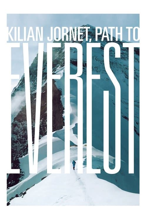 Kilian Jornet, Everest yolu afişi