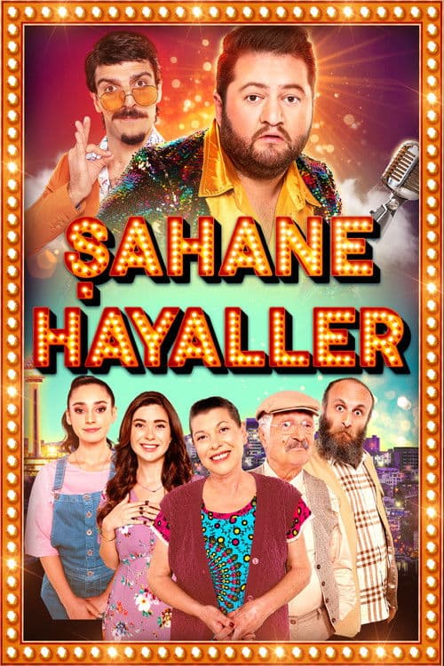 Şahane Hayaller afişi