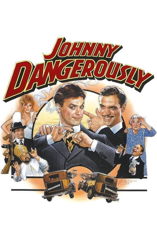 Johnny Dangerously afişi