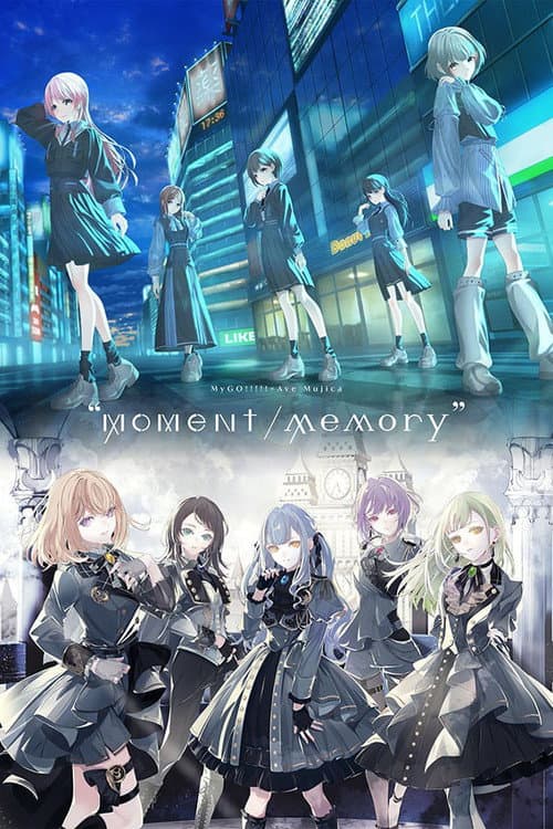 MyGO!!!!!×Ave Mujica ツーマンライブ「“moment / memory”」 afişi