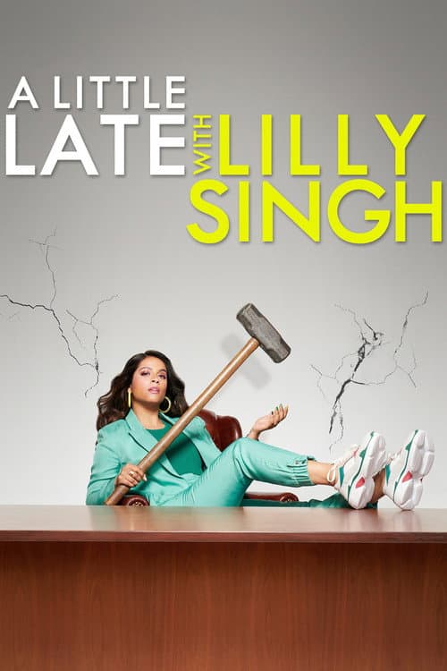 A Little Late with Lilly Singh afişi