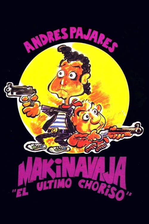 Makinavaja, el último choriso afişi