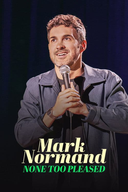 Mark Normand: None Too Pleased afişi