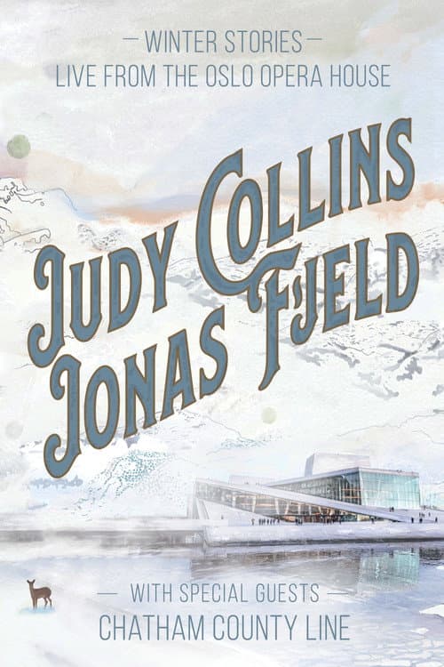 Judy Collins & Jonas Fjeld - Winter Stories: Live From the Oslo Opera House afişi