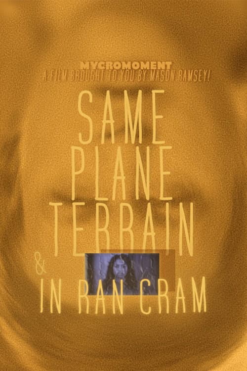Same Plane Terrain & In Ran Cram afişi