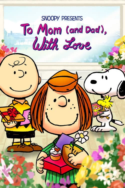 Snoopy Presents: To Mom (and Dad), with Love afişi