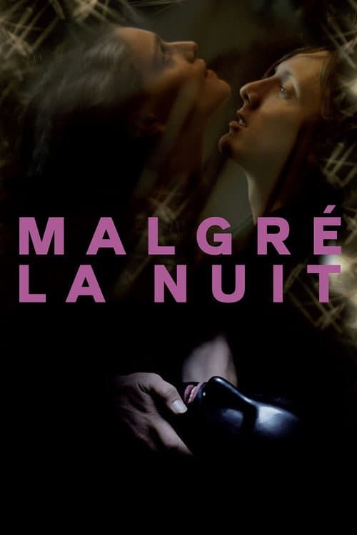 Malgré la nuit afişi