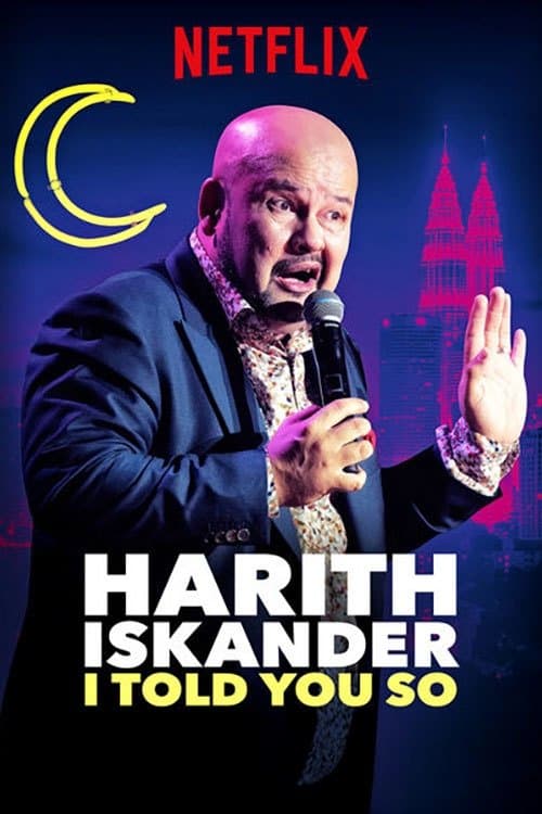 Harith Iskander: I Told You So afişi
