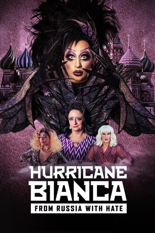 Hurricane Bianca: Rusya'dan Nefretlerle afişi