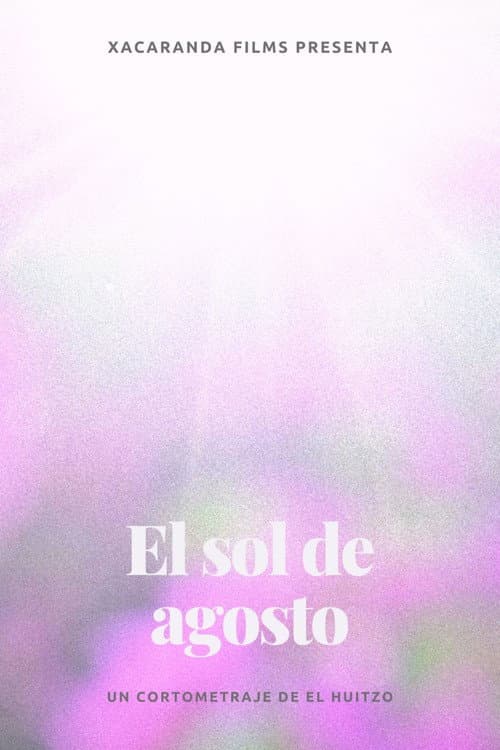 El sol de agosto afişi