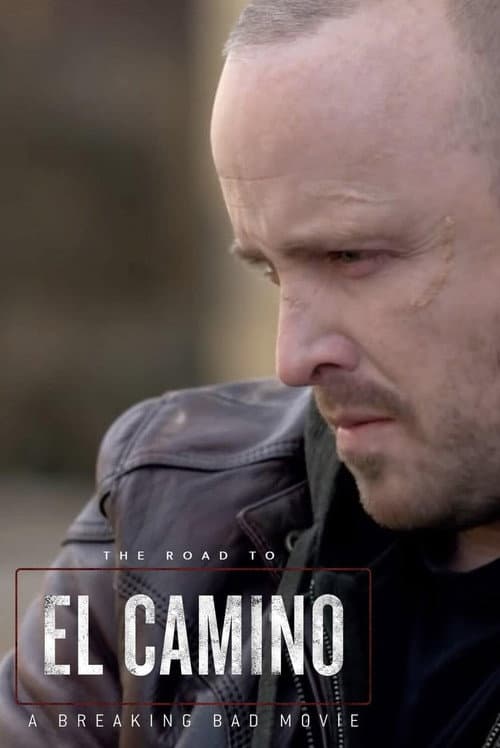 El Camino Yolu: El Camino: Bir Breaking Bad Filmi'nin Kamera Arkası afişi