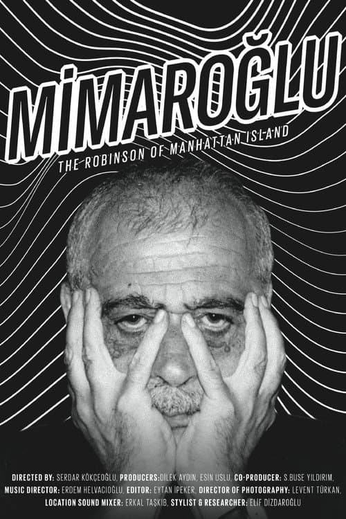 Mimaroğlu: The Robinson of Manhattan Island afişi