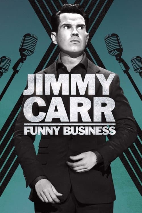 Jimmy Carr: Funny Business afişi