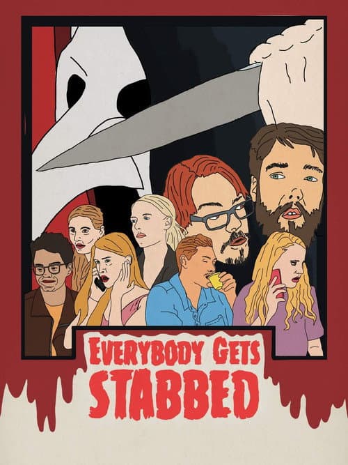 Everybody Gets Stabbed afişi