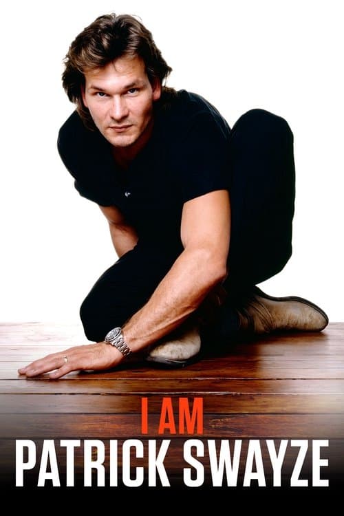 I Am Patrick Swayze afişi