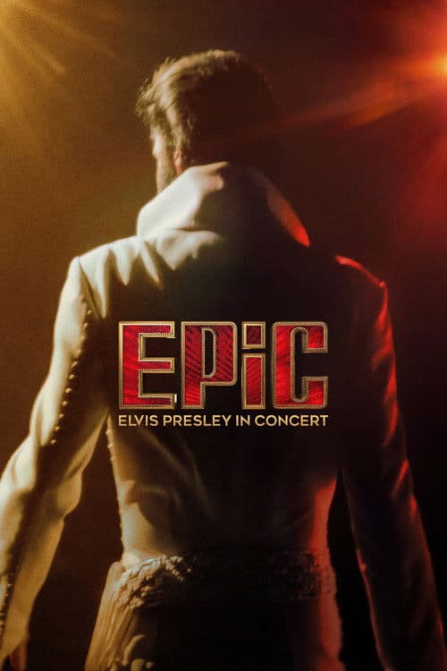 EPiC: Elvis Presley Konserde afişi