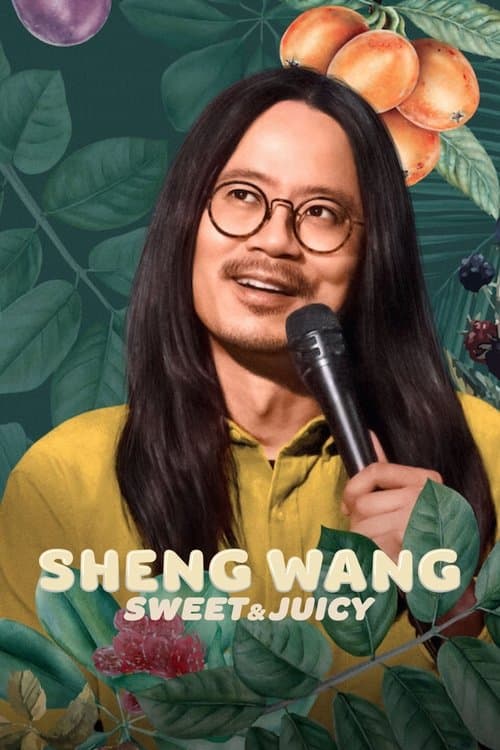 Sheng Wang: Sweet and Juicy afişi