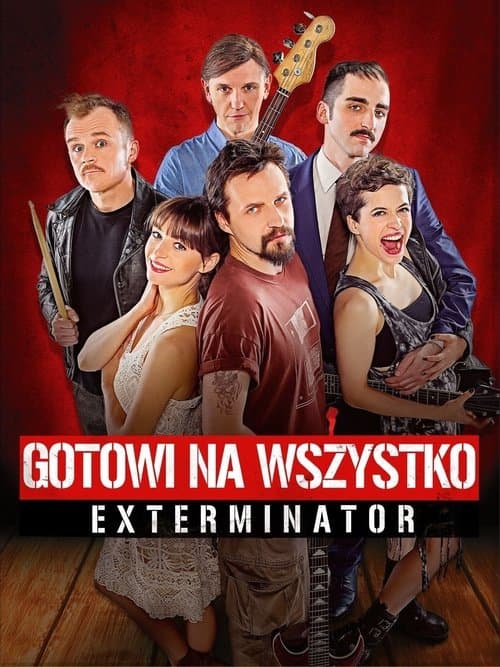 Gotowi na wszystko. Exterminator afişi