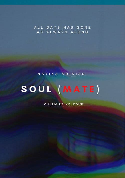 Soul(Mate) [Last Pictures Cut] afişi