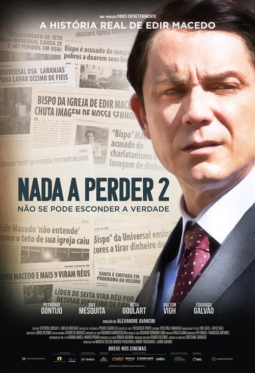 Nada a Perder 2: Não Se Pode Esconder a Verdade afişi