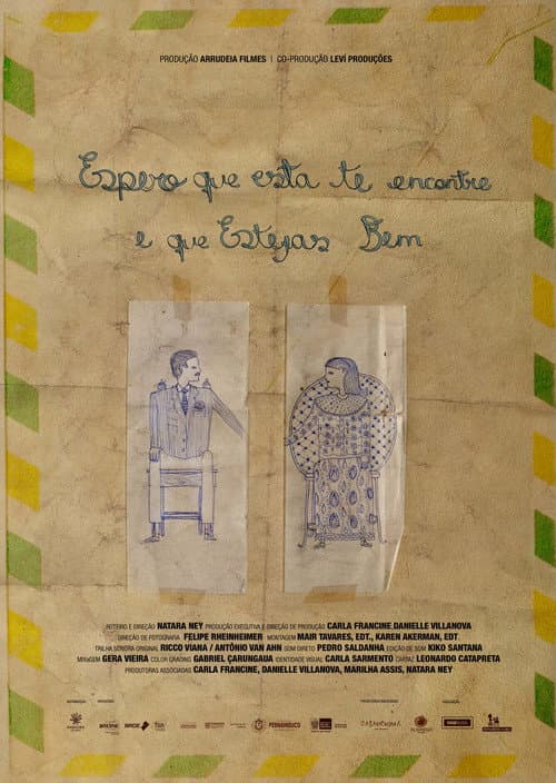 Espero que Esta te Encontre e que Estejas Bem afişi