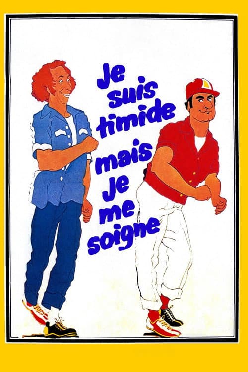 Je suis timide... mais je me soigne afişi