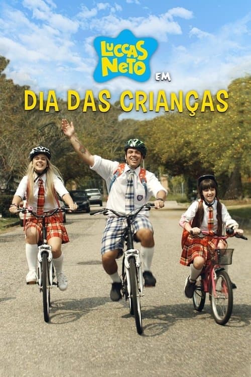Luccas Neto em: Dia das Crianças afişi