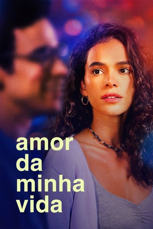 Amor da Minha Vida afişi