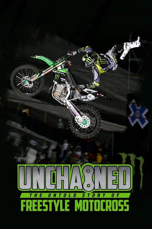 Unchained: The Untold Story of Freestyle Motocross afişi