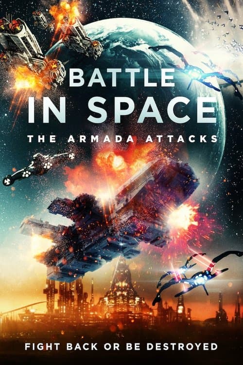 Battle in Space: The Armada Attacks afişi