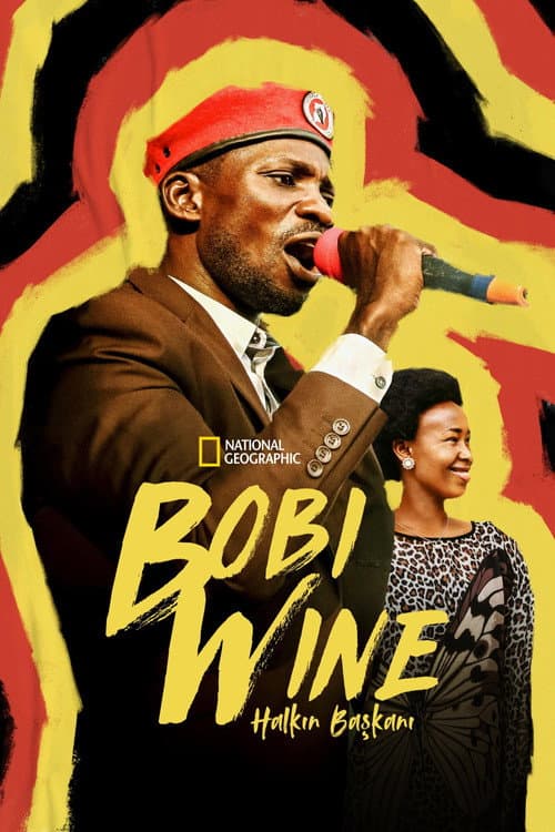 Bobi Wine: Halkın Başkanı afişi