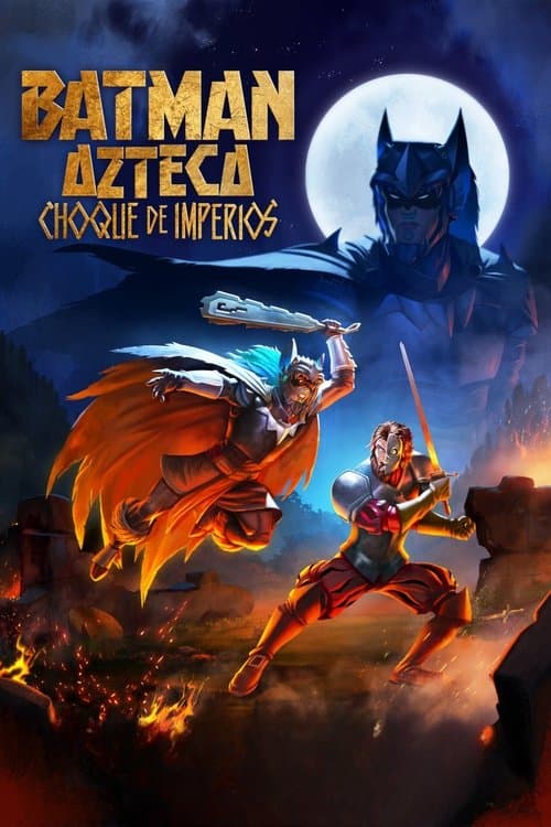 Batman Azteca: Choque de imperios afişi
