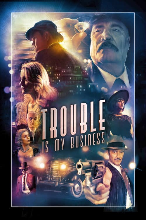 Trouble Is My Business afişi